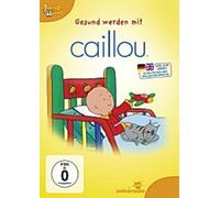GESUND WERDEN MIT CAILLOU DVD NEU