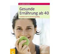 Gesunde Ernährung Ab 40