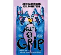 Get a Grip A climbers' route to stronger mindset & better mental health - Louis Parkinson - Vertebrate Publishing - ebook (ePub) - Livre