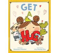 Get a Hug - Shannon Stocker - Simon & Schuster Books For Young Readers - ebook (ePub) - Livre