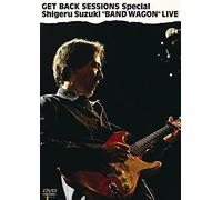 Get Back Sessions Special "Band Wagon" Live [Dvd]