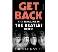 Get Back: Vier Jungs, die zu The Beatles wurden