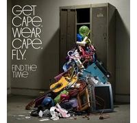 Get Cape, Wear Cape, Fly - Find The Time [Import]