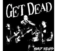 Get Dead - Bad News