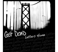 Get Dead - Letters Home (Black Vinyl)