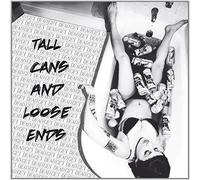 Get Dead – Tall Cans & Loose Ends