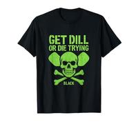Get Dill Or Die Trying Pickleball Graphic Vert fluo T-Shirt