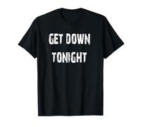 Get Down Tonight Groovy, discothèque des années 70 T-Shirt