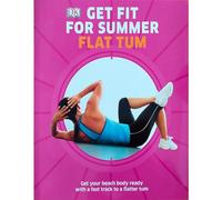 get fit for summer. flat tum