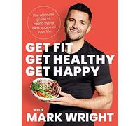 Get Fit, Get Healthy, Get Happy