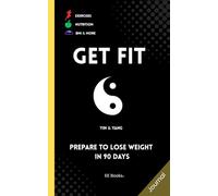 GET FIT: Prepare to lose weight in 90 days - Yin & Yang Edition