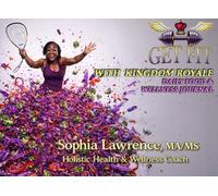 Get Fit With Kingdom Royale Daily Food & Wellness Journal
