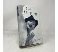 Get Happy: The Life of Judy Garland