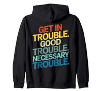 Get in Good Necessary Trouble Vintage for Social Justice Sweat à Capuche