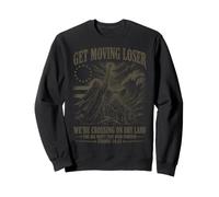 Get in Loser Crossing Dry Land Moses Red Sea Funny Christian Sweatshirt