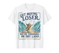 Get in Loser Crossing Dry Land Moses Red Sea Funny Christian T-Shirt