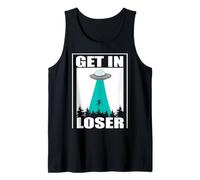 Get in Loser - Enlèvement drôle d'extraterrestre OVNI, Vaisseau Spatial, Zone 51 Débardeur