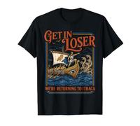 Get in Loser Nous retournons à Ithaque T-Shirt Graphique avec Valeur, Homme, Noir, S