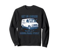 Get in Loser Trouble Ain't Gonna Make Itself Ratcoon Opossum Sweatshirt