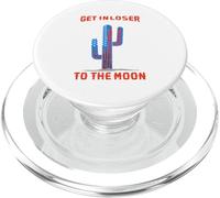 Get in Loser We `re Going to The Moon PopSockets PopGrip pour MagSafe