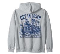 Get in Loser We're Crossing The Delaware Funny History Sweat à Capuche