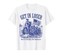 Get in Loser We're Crossing The Delaware Funny History T-Shirt