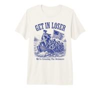 Get in Loser We're Crossing The Delaware Funny History T-Shirt Haut de Gamme