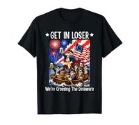 Get in Loser We're Crossing The Delaware Funny Patriotic T-Shirt