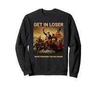 Get in Loser We're Crossing The Delaware Funny Red Cup Sweatshirt