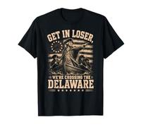Get in Loser We're Crossing The Delaware George Washington T-Shirt
