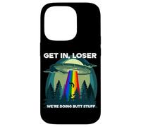 Get in Loser Were Doing Butt Stuff LGBTQ UFO Coque pour iPhone 14 Pro