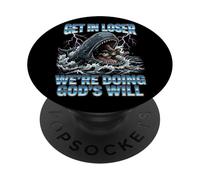 Get in Loser We're Doing God's Will Bible chrétienne Amusante PopSockets PopGrip Adhésif