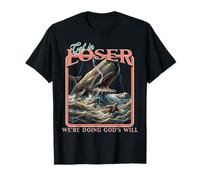 Get in Loser We're Doing God's Will Bible Christian Retro T-Shirt