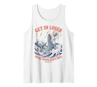Get in Loser We're Doing Gods Will Jonah 1:17 Christian Débardeur