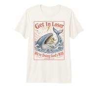 Get in Loser We're Doing Gods Will Jonah 1:17 Christian T-Shirt Haut de Gamme