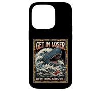 Get in Loser We're Doing God's Will Jonah Whale Funny Coque pour iPhone 14 Pro