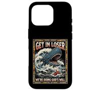 Get in Loser We're Doing God's Will Jonah Whale Funny Coque pour iPhone 16 Pro