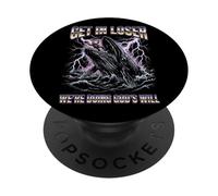 Get in Loser We're Doing God's Will Jonah Whale Meme PopSockets PopGrip Adhésif