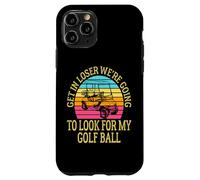 Get In Loser We're Going To Check For My Golf Ball Golfing Coque pour iPhone 11 Pro
