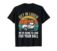 Get in Loser Were Going to Check for Your Ball Golf Graphic T-Shirt Graphique avec Valeur, Homme, Noir, L
