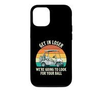 Get in Loser We're Going to Check for Your Ball - Joueur de Golf Coque pour iPhone 12/12 Pro