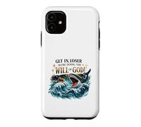 Get in Loser Will of God Christian Humour Design Coque pour iPhone 11