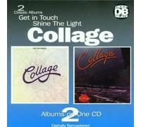 Collage - Get in Touch/Shine The. [Import]