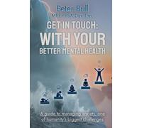 Get In Touch: With Your Better Mental Health