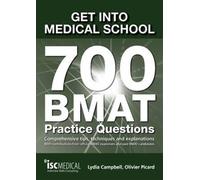 Get Into Medical School - 700 Bmat Practice Questions