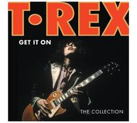 T. Rex - Get It on: The Collection [Import]