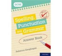 Get It Right for GCSE Spelling Punctuation and Grammar Answer Book - Rebecca Geoghegan - Oxford University Press - Livre en Anglais - Paperback Rebecca GeogheganRebecca Geoghegan (Auteur)