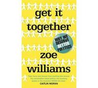 Get It Together: Why We Deserve Better Politics - [Version Originale] Inconnu (Auteur)