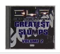Get Low Playaz - Greatest Slumps 2