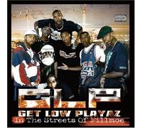 Get Low Playaz - in The Streets of Filmore